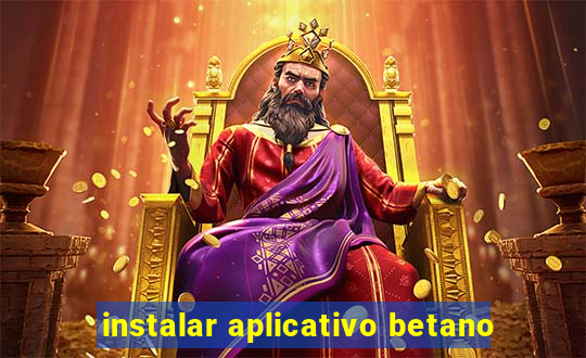 instalar aplicativo betano